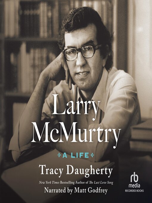 Title details for Larry McMurtry by Tracy Daugherty - Wait list